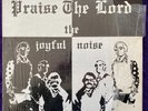 THE JOYFUL NOISE Praise the Lord LP PRIVATE Xian Gospel Funk Drum BREAKS VG+/NM