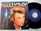 45T JOHNNY HALLYDAY TE SIGO FIEL / BLACK ES NOIR CHANTE EN ESPAGNOL 1982 ESPAGNE