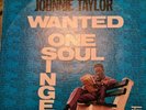 Johnnie Taylor Wanted One Soul Singer LP 1967 Stax Mod Northern soul