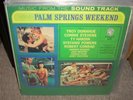 PALM SPRINGS WEEKEND troy donahue / connie stevens / ty hardin ( soundtrack )