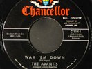 AVANTIS: gypsy surfer / wax 'em down CHANCELLOR 7