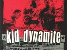 KID DYNAMITE - Kid Dynamite (reissue) - Vinyl (clear & black smokey vinyl LP)