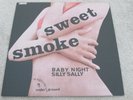 SWEET SMOKE - JUST A POKE (BABY NIGHT / SILLY SALLY) - PSYCH - NEW
