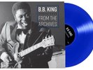 B.B. King - From the Archives Ltd Ed BLUE 180g Vinyl LP 2017 Remaster NEW SEALED