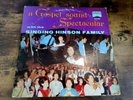 a Gospel sound Spectacular with the SINGING HINSON FAMILY LP/6 SIGNATURES SIGNED