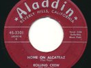 ROLLING CREW - Home On Alcatraz - ALADDIN - Gr8 R&B 45