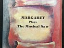 Margaret Plays The Musical Saw (Audiocraft LP-6502) LP NM/EX Scarce