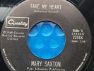 Mary Saxton Take My Heart Quality Canadian Northern Soul Oldie EX