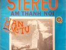 LP AM THANH NOI HAN MAC TU TRUC MAI PHUONG TAM HUNG CUONG VIETNAMESE 60'S RARE