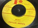 Phyllis Brown - Why / Oh Baby Rainbo Records 45 Record Northern Soul / Hear