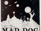 MAD DOG Obscure 70's MI  Private Hard Psych Fuzz Power Trio NM