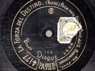 304g1. Celestina Boninsegna - Forza Destino & Aida-Ritorna vincitor-Pathe 4177/8