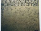 COLOSSEUM - DAUGHTER OF TIME - VERTIGO SMALL SWIRL - VINYL UK RELEASE - VG+/VG+