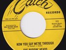 PUDDIN' HEADS Now You Say We're Through  US garage 45 BFTG comped HEAR