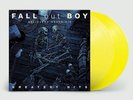 Fall Out Boy Believers Never Die - Greatest Hits: Exclusive Yellow (Vinyl)