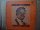 LONESOME SUNDOWN,  LONESOME LONELY BLUES,  BLUE HORIZON RECORDS 1970 MINT-