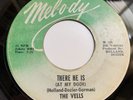 VELLS - THERE HE IS - MEL-O-DY 103. VG+
