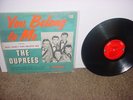YOU BELONG TO ME  BY THE DUPREES LP
