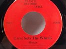 Boxer - Love Sets The Wheel -  PSYCH POP 45 - PLASTIC RECORDS
