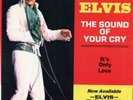 Elvis Presley,It's Only Love/The Sound of Your Cry,RCA ,1017 Orange label,45 RPM