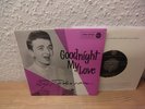 Ray Peterson – Goodnight My Love Vinyl, 7