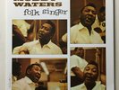 MUDDY WATERS Folk Singer Chess LP 1483 strVG/EX Quiex 200gm