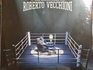 ROBERTO VECCHIONI - IO NON APPARTENGO PIù - LP NUOVO SIGILLATO NUMERO 86