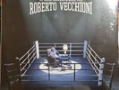 ROBERTO VECCHIONI - IO NON APPARTENGO PIù - LP NUOVO SIGILLATO NUMERO 89