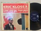 Eric Kloss Don Patterson Richard Groove Holmes Love And All That Jazz VG SHRINK