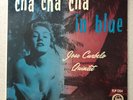 Jose Curbelo Quintet – Cha Cha Cha in Blue Fiesta LP 1st Pressing Very Rare 1955