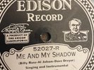 AL JOLSON - ME AND MY SHADOW - EDISON DIAMOND RECORD - THE FOUR ARISTOCRATS - EX