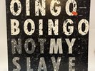 Oingo Boingo Not My Slave Promo 12”