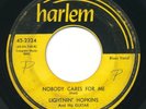 LIGHTNIN' HOPKINS - Nobody Cares For Me / Mad Man's Boogie - HARLEM - Blues 45
