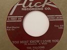 R&B Group 45 THE FALCONS You Must Know I Love You/That's What I Aim To Do Flick