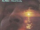 David Crosby - If I Could Only Remember My Name | [Black Vinyl