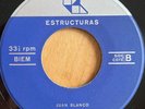 JUAN BLANCO - Estructuras - RARE PRIVATE CUBAN ELECTROACOUSTIC AVANT-GARDE 45