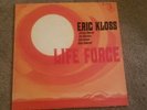 ERIC KLOSS LIFE FORCE LP RARE 1968 PROMO STAMPED LP NEAR MINT VINYL - EXC. COVER