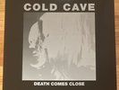 Death Comes Close Cold Cave 12 Inch Vinyl EP Record 2009 Matador OLE-914-1