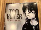 Tom Keifer  (ex Cinderella) - The Way Life goes Vinyl LP Top Zustand