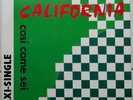 California - Cosi Come Sei 1989; Vinyl 12