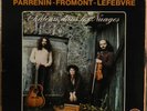 EMMANUELLE PARRENIN - PHIL FROMONT - CLAUDE LEFEBVRE Château Dans Les Nuages LP