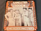 Chicago Gangsters   Gangster Boogie    1975 Vintage Vinyl LP    Ex