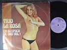 TRIO LA ROSA En Su Epoca De Oro Vol. 1 LATIN LP CONDOR ECUADOR IMP GUARACHA SEXY