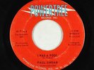 Northern Soul Popcorn 45 - Paul Sindab - I Was A Fool - Powertree - mp3