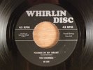 The Channels  Flames In My Heart/My Lovin' Baby  Doo-Wop, R&B  1957 Whirlin Disc