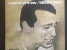 Original  - Bobby Cole - A Point of View - Concentric S/1000 Low VG 1967