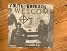 Youth Brigade Possible E.P. 7