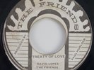DAVID LOPEZ & THE FRIENDS Treaty Of Love  sweet soul 45 lowrider HEAR
