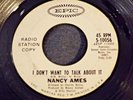 DEMO/PROMO/RSC-NORTHERN SOUL-NANCY AMES-I DON'T WANT TO TALK ABOUT IT-EPIC