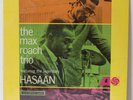 “The Max Roach Trio featuring the Legendary Hasaan” LP   Atlantic 1435   SEALED